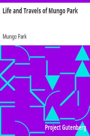 [Gutenberg 8564] • Life and Travels of Mungo Park